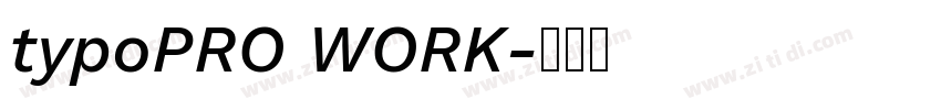 typoPRO WORK字体转换
